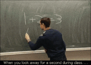 When you look away for a second during class...