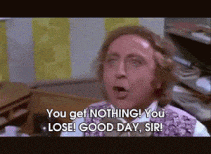 nothing, you loser