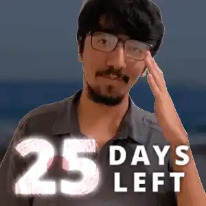 25 Days Left 25 D Left