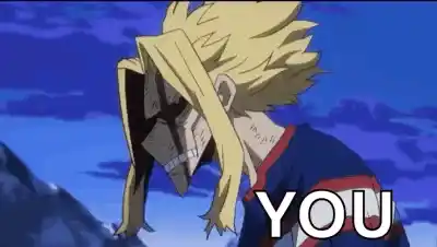Anime Unclephuc: All Might Points at YOU