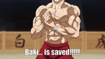 Baki Is Saved