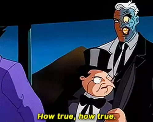 Batman, The Penguin: How True, How True
