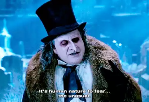 Penguin: Fear the Unusual Quote