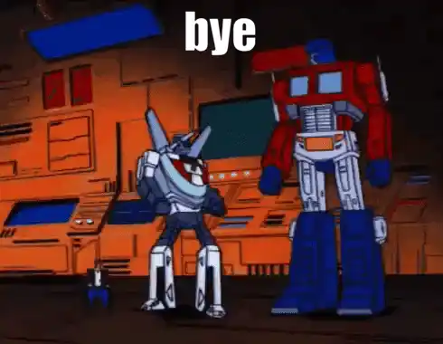 Optimus Prime Says Bye