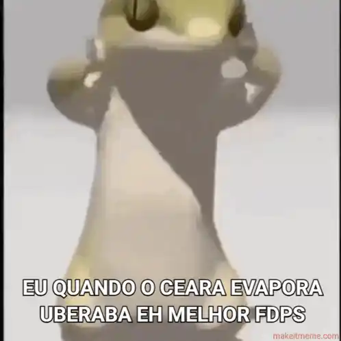 Ceara Evapora Uberaba Meme do Gecko