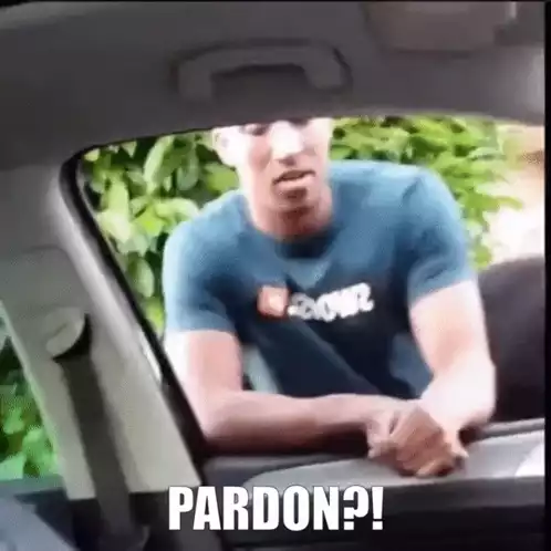 Closeup Pardon Meme Reaction