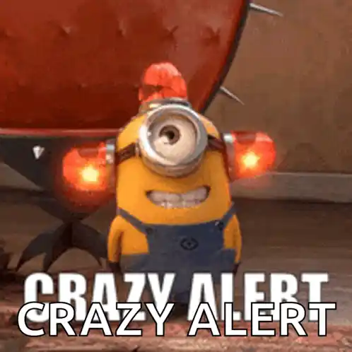 Crazy Alert Crazy