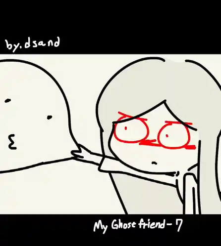 Dsand: My Ghost Friend - Shut Up!