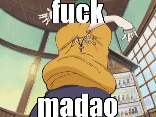 Fuck Madao