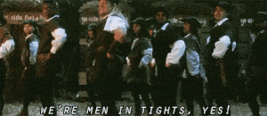 men in tights i need a rewatch GIF
