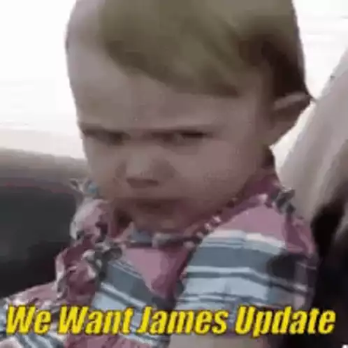 Funny Child Demands James Update