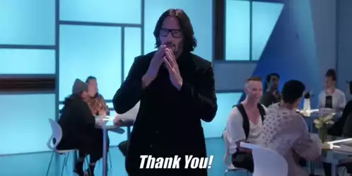 Keanu Reeves Says Thank You