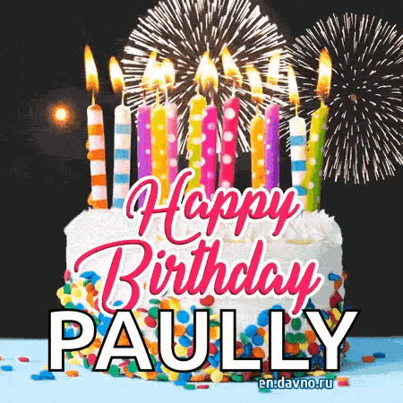 Happy Birthday Paully with Fireworks and Cake