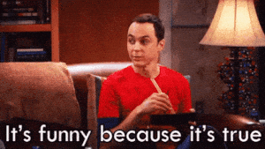 Funny True Big Bang Theory