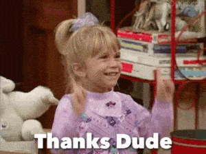 Little Girl's Enthusiastic 'Thanks Dude!'