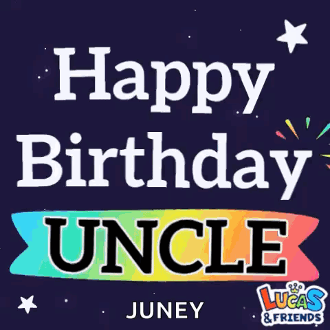Happy Birthday Uncle Juney