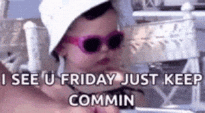 Cool Baby in Sunglasses Friday Meme