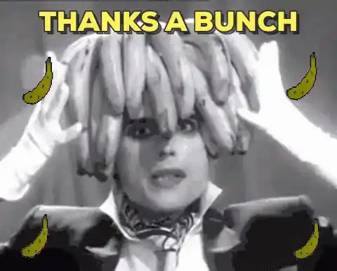 Thanks A Bunch Banana Meme